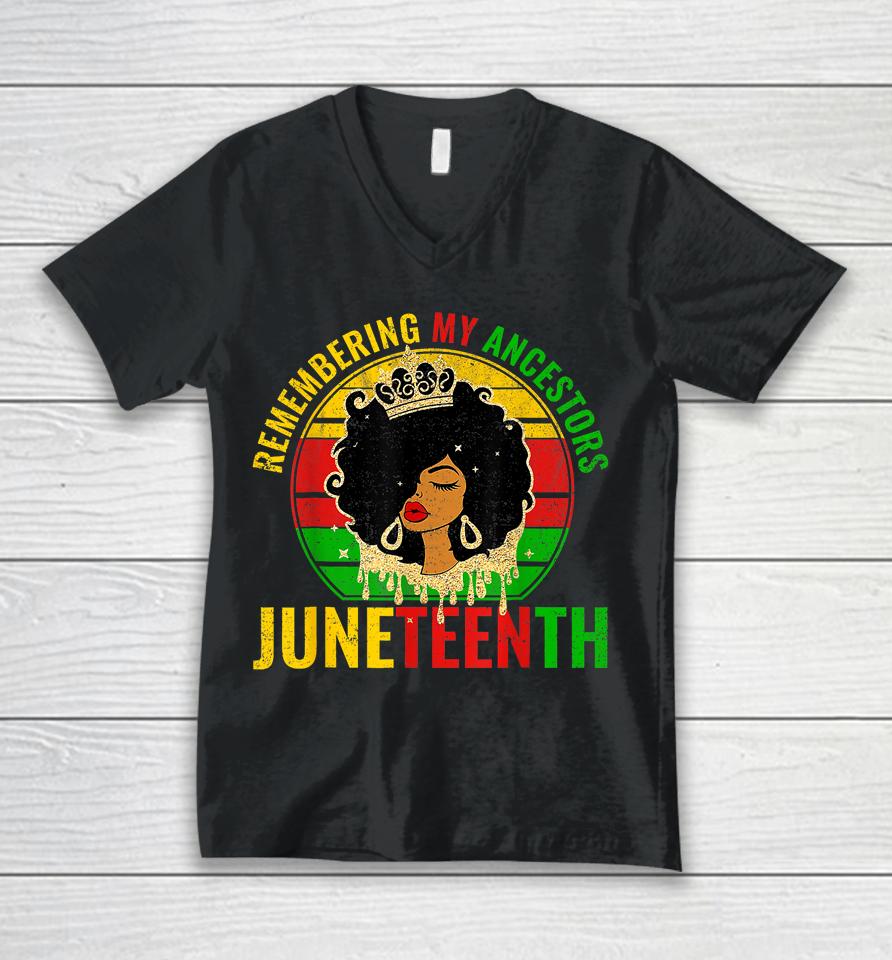 Juneteenth T-Shirt Remembering My Ancestors Black Freedom Unisex V-Neck T-Shirt
