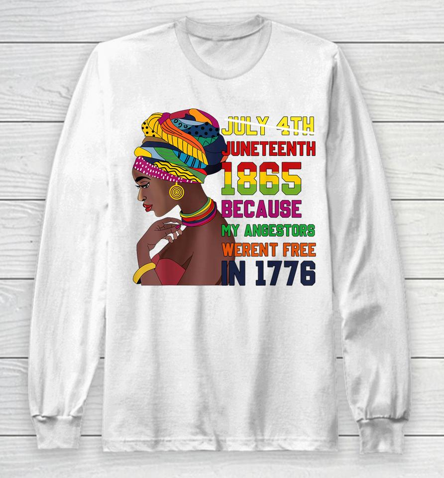 Juneteenth Tshirt Women Juneteenth  African American Long Sleeve T-Shirt