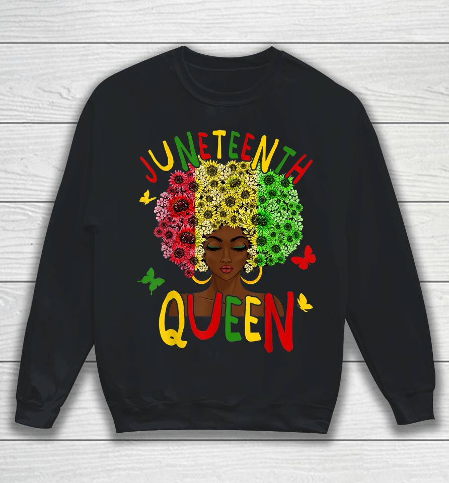 Juneteenth Women Black Girl Black Queen History Freedom 1865 Sweatshirt