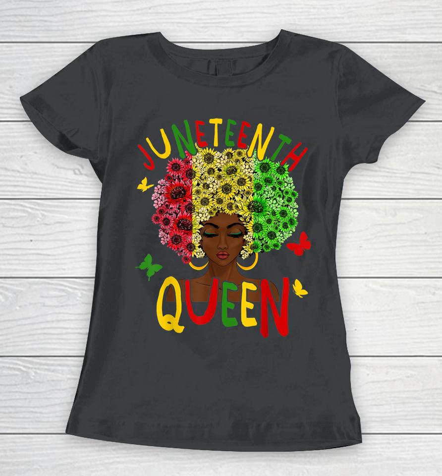 Juneteenth Women Black Girl Black Queen History Freedom 1865 Women T-Shirt