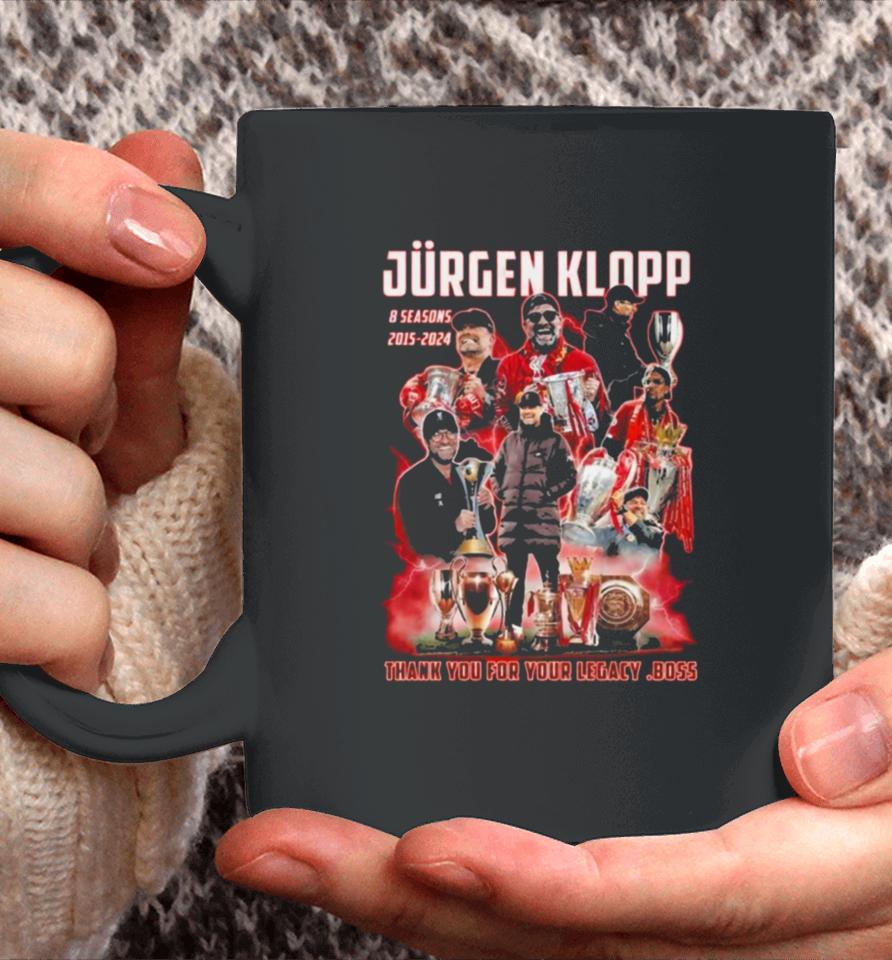Jurgen Klopp 8 Seasons 2015 – 2024 Thank You For Your Legacy Boss Coffee Mug