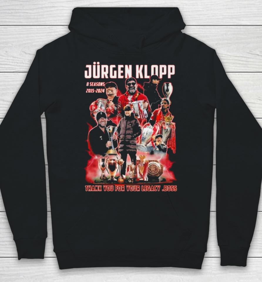 Jurgen Klopp 8 Seasons 2015 – 2024 Thank You For Your Legacy Boss Hoodie