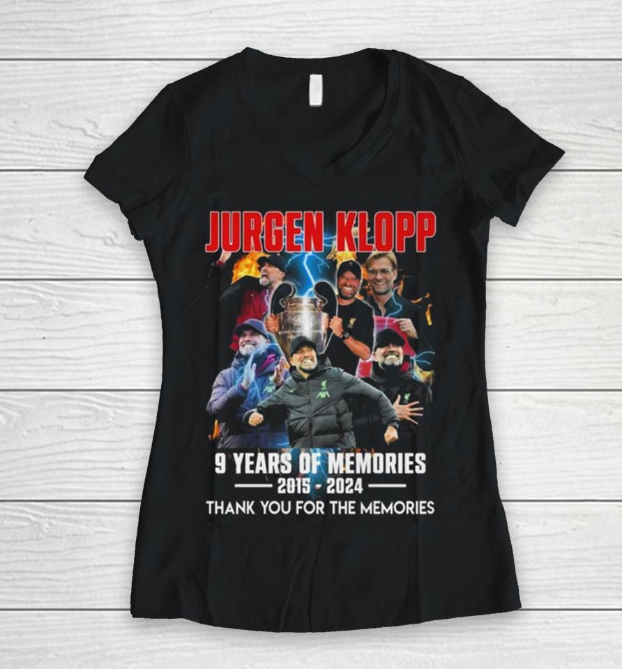 Jurgen Klopp 9 Years Of Memories 2015 2024 Thank You For The Memories Women V-Neck T-Shirt