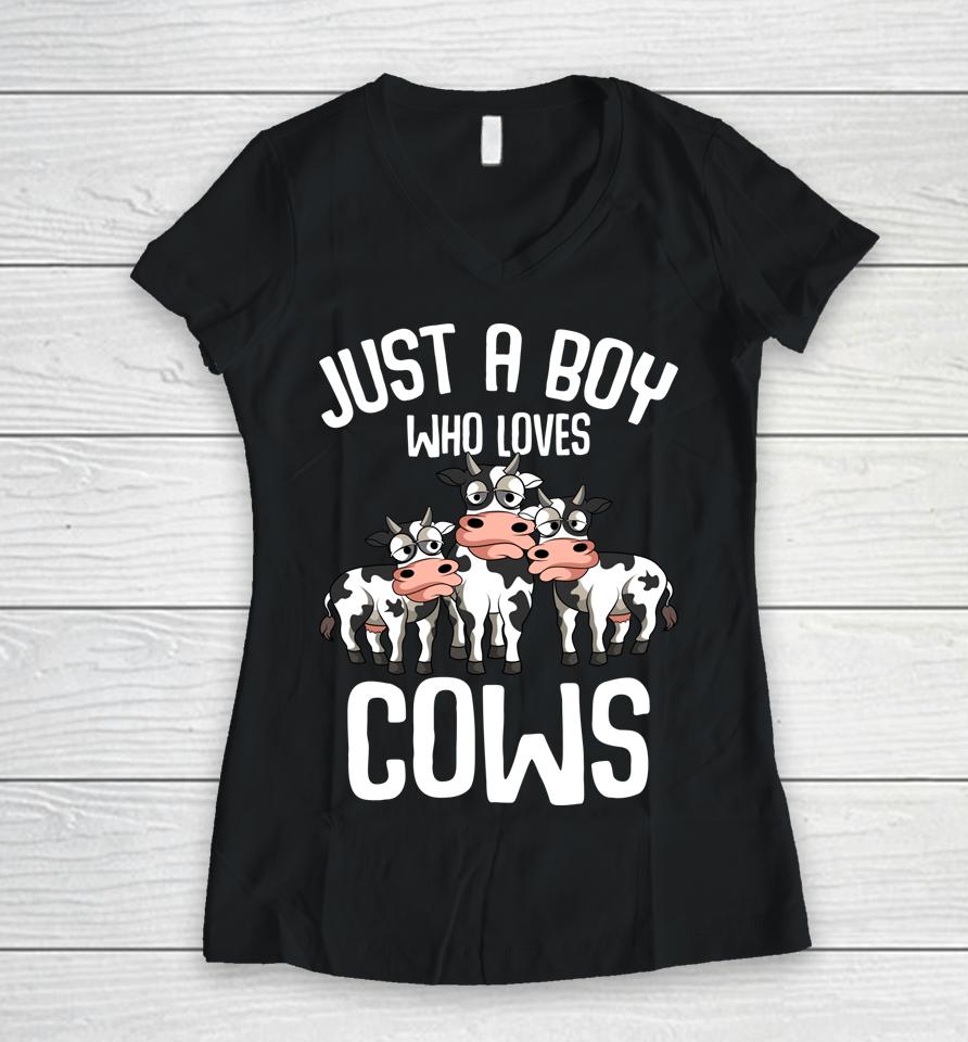 Just A Boy Who Loves Cows Farmers Cow Lover Kids Boys Women V-Neck T-Shirt