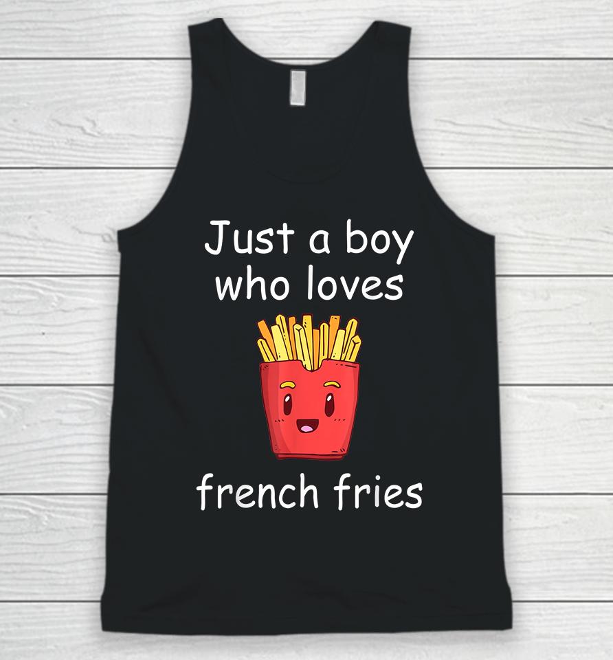 Just A Boy Who Loves French Fries Unisex Tank Top