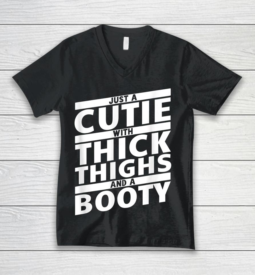 Just A Cutie With Thick Thighs And A Booty Gym Unisex V-Neck T-Shirt