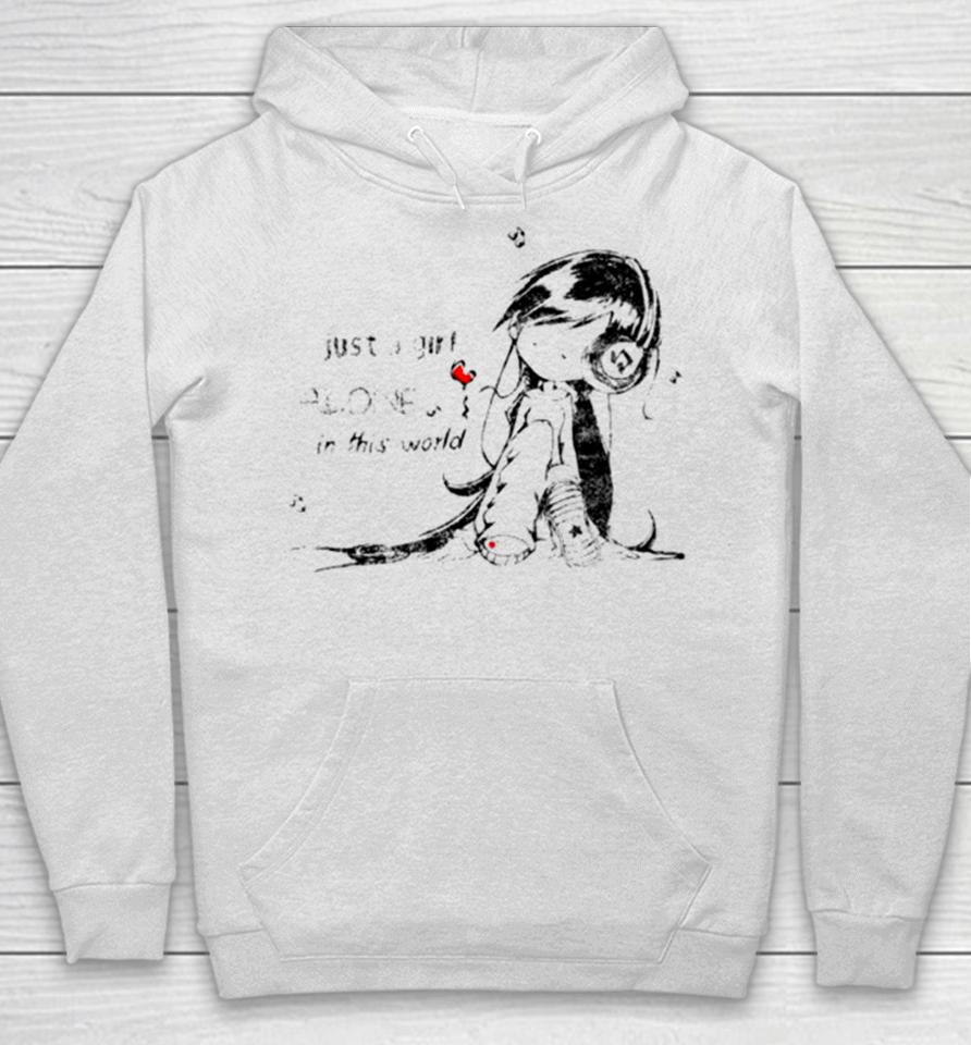 Just A Girl Alone In This World Hoodie