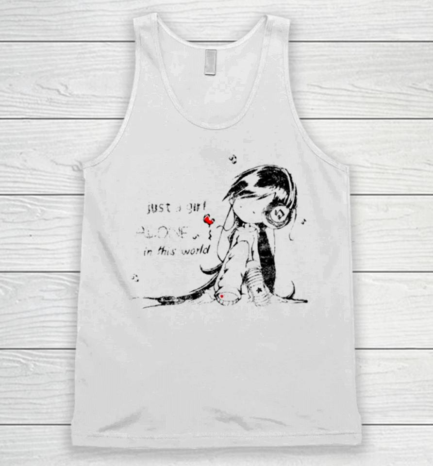 Just A Girl Alone In This World Unisex Tank Top