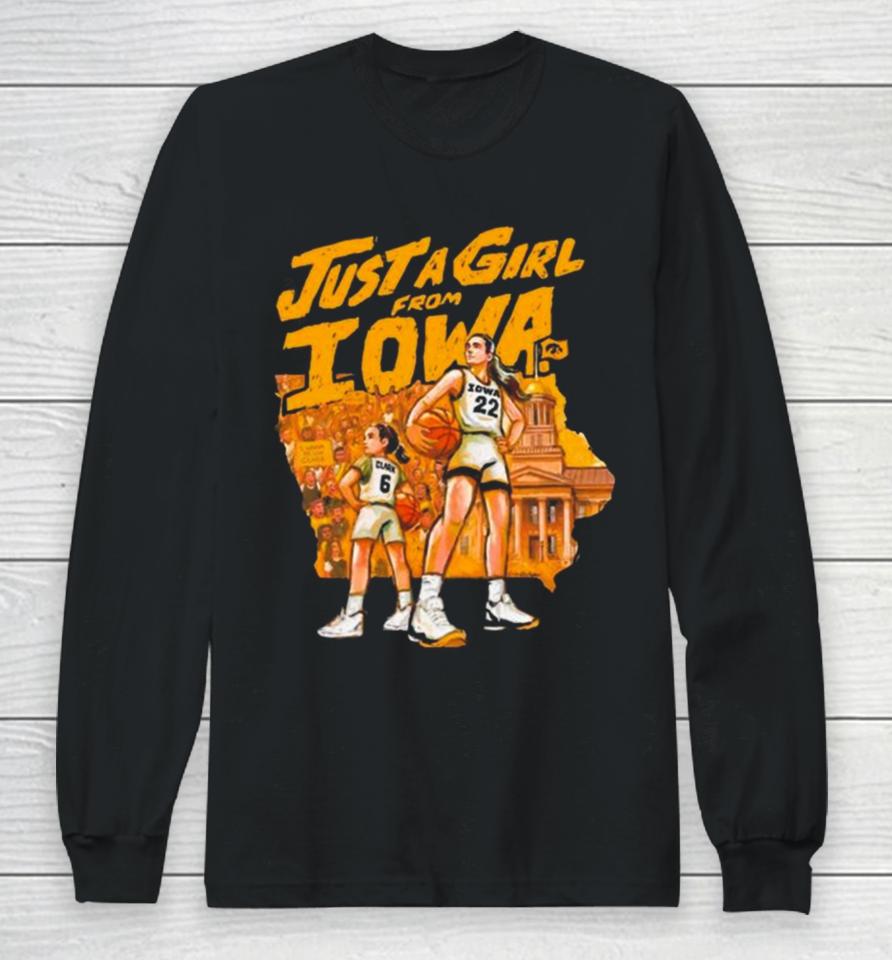 Just A Girl From Iowa Women Basketball Ncaa 2024 Long Sleeve T-Shirt