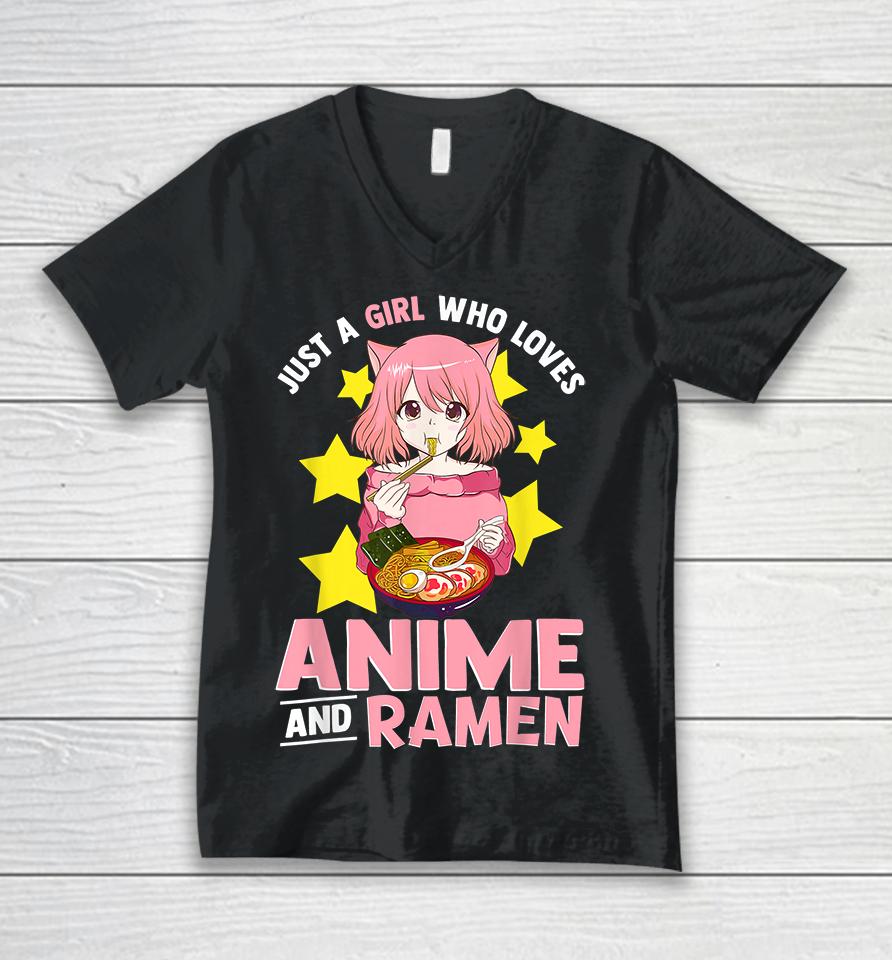 Just A Girl Who Loves Anime And Ramen Unisex V-Neck T-Shirt