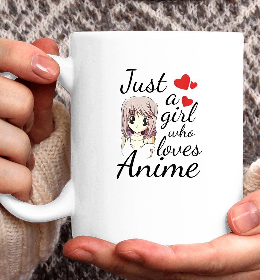 Just A Girl Who Loves Anime Coffee Mug