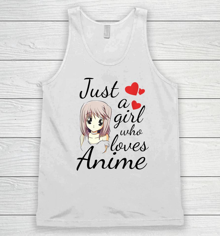 Just A Girl Who Loves Anime Unisex Tank Top