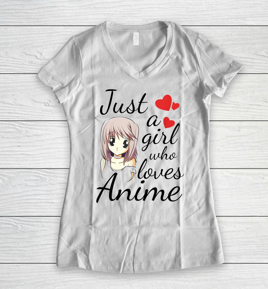 Just A Girl Who Loves Anime Women V-Neck T-Shirt