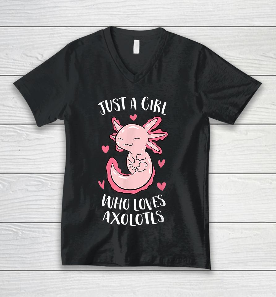 Just A Girl Who Loves Axolotls Unisex V-Neck T-Shirt
