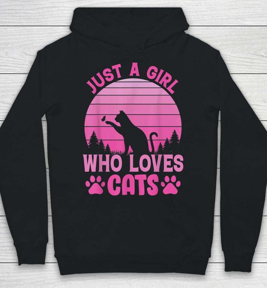 Just A Girl Who Loves Cats For Lovers Cat Kitty Hoodie