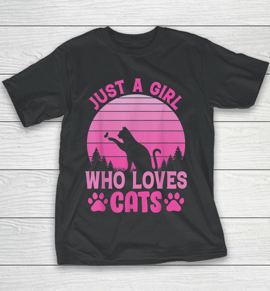 Just A Girl Who Loves Cats For Lovers Cat Kitty Youth T-Shirt