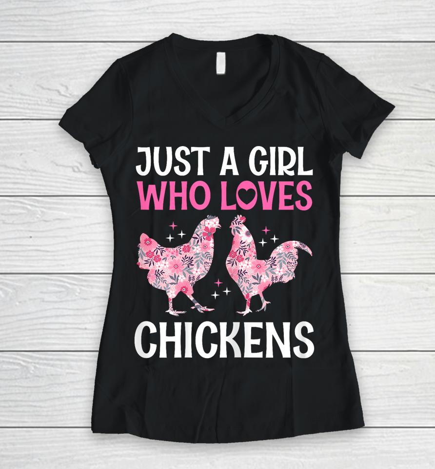 Just A Girl Who Loves Chickens Cute Floral Women &Amp; Girls Women V-Neck T-Shirt