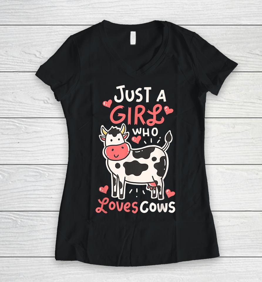 Just A Girl Who Loves Cows Women V-Neck T-Shirt