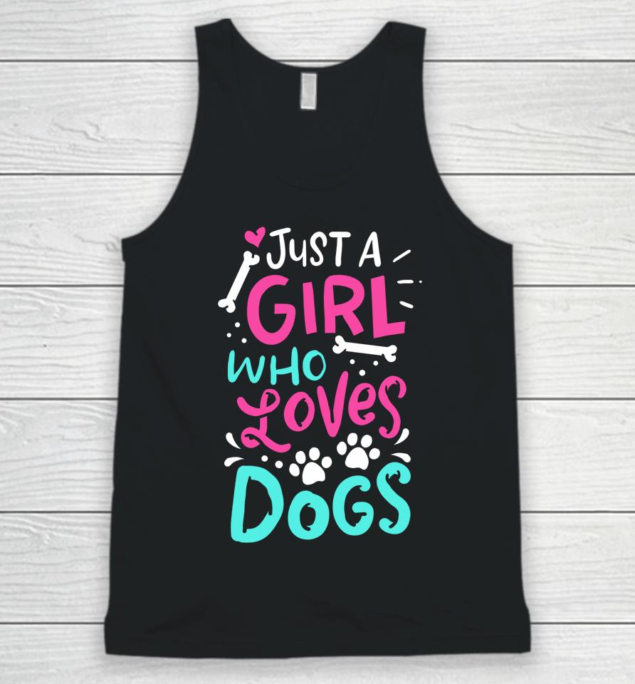 Just A Girl Who Loves Dog Funny Gift Dog School Unisex Tank Top