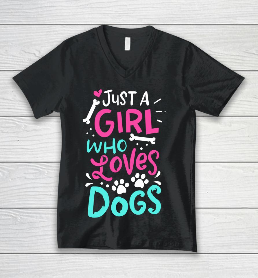 Just A Girl Who Loves Dog Funny Gift Dog School Unisex V-Neck T-Shirt