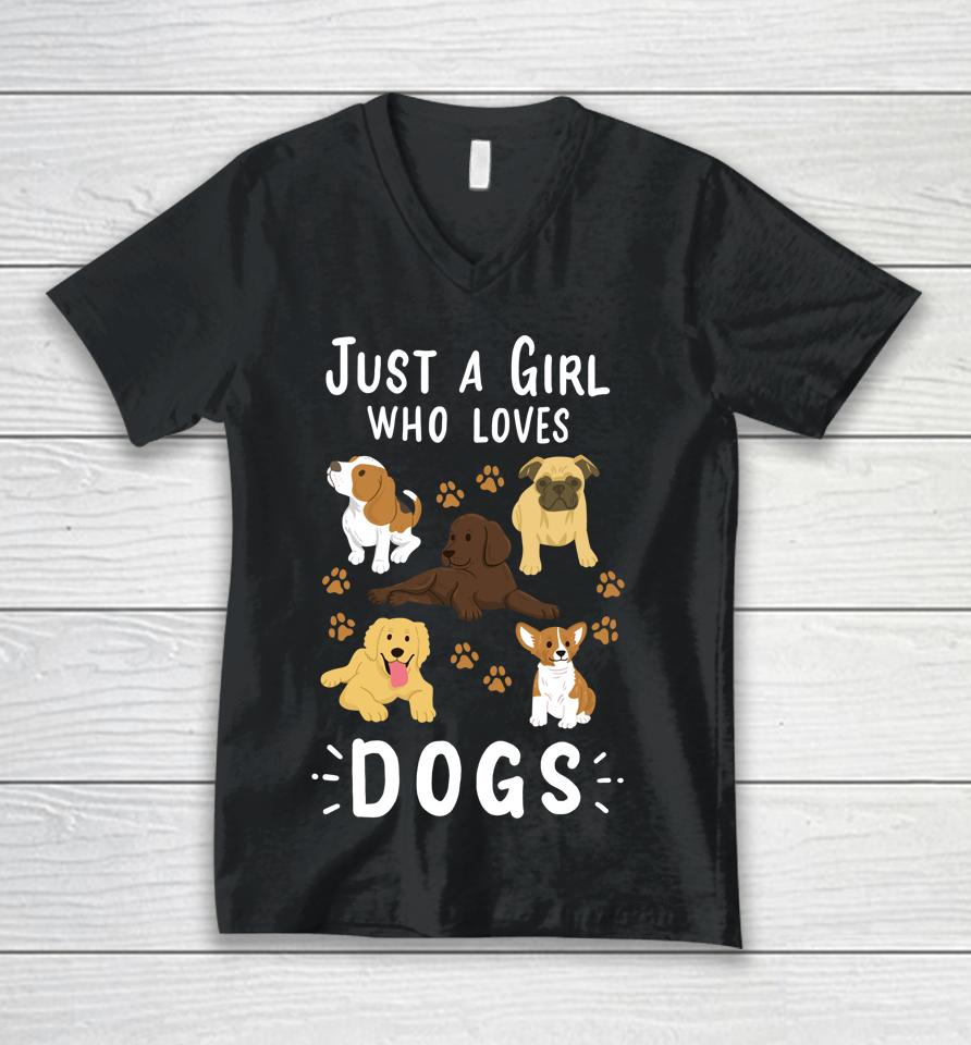 Just A Girl Who Loves Dogs Puppy Unisex V-Neck T-Shirt