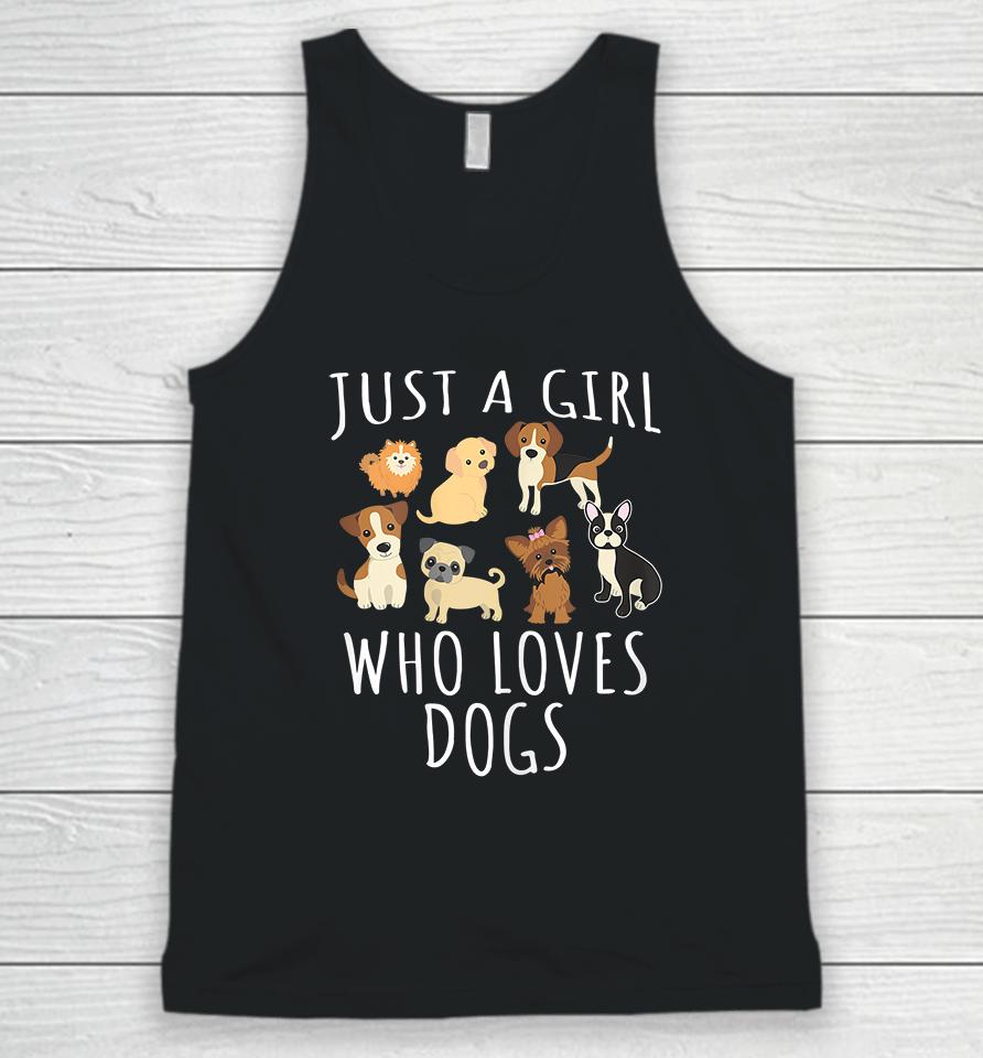 Just A Girl Who Loves Dogs Unisex Tank Top