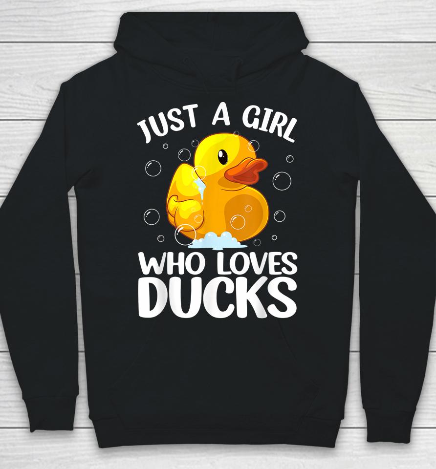 Just A Girl Who Loves Ducks Hoodie