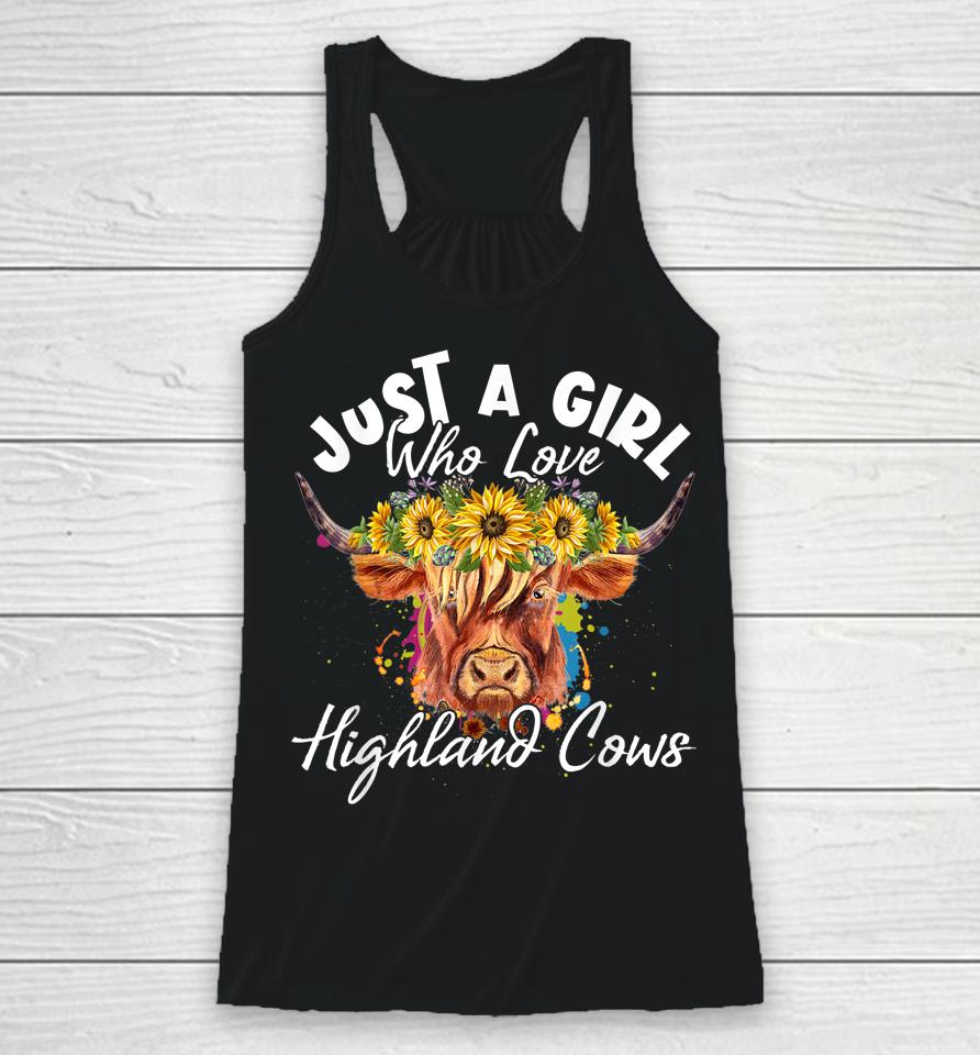 Just A Girl Who Loves Highland Cows Racerback Tank