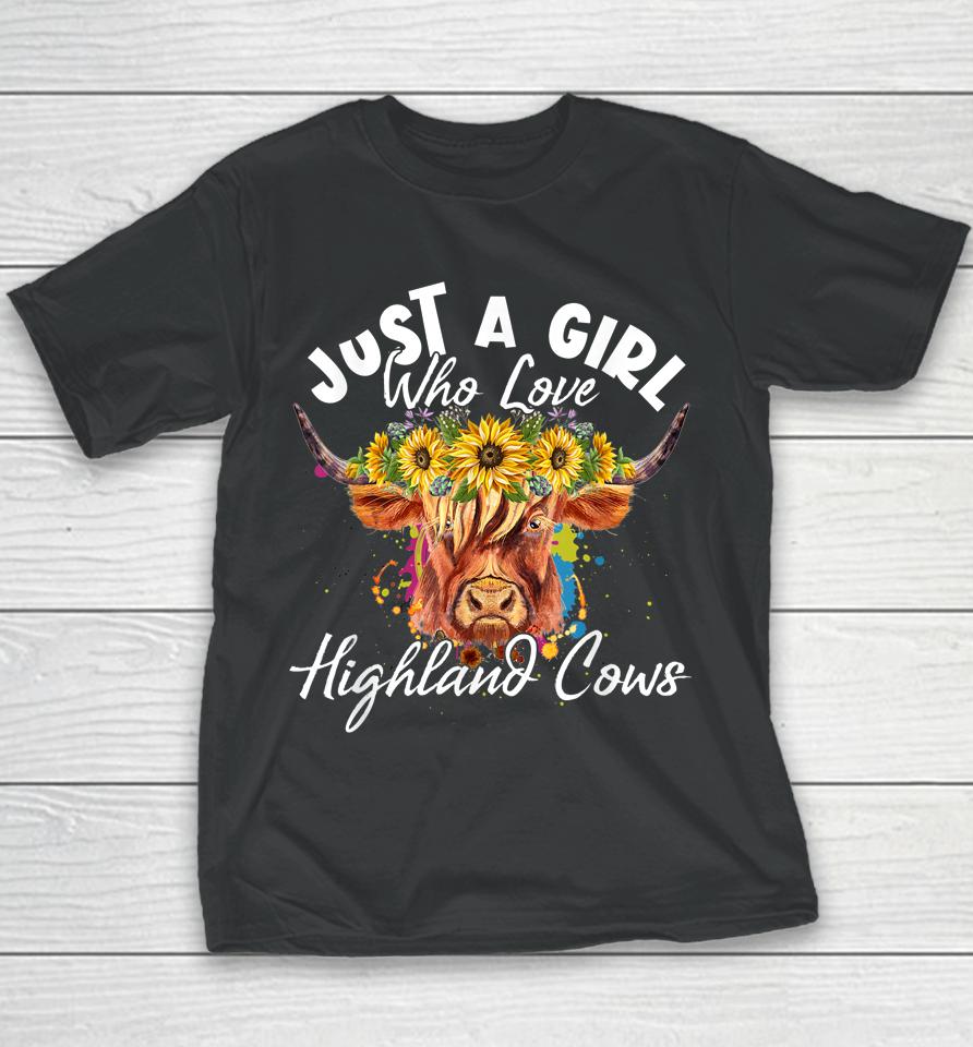 Just A Girl Who Loves Highland Cows Youth T-Shirt