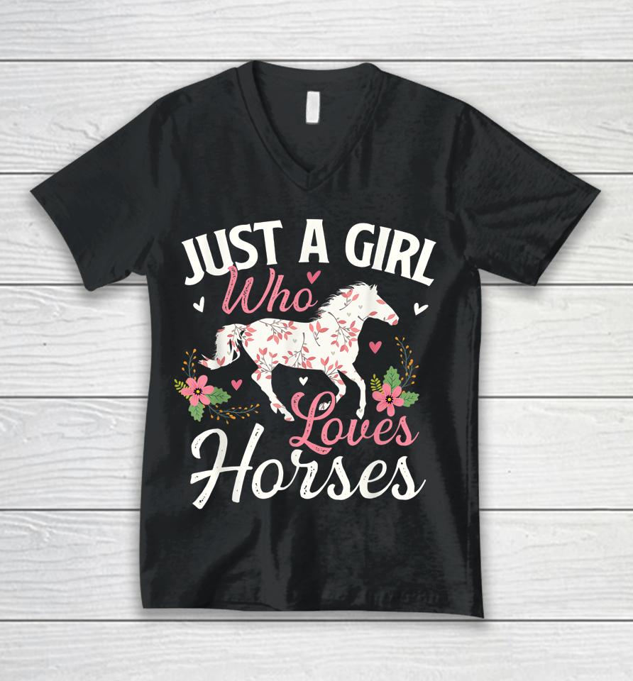 Just A Girl Who Loves Horses - Horse Animal Lover Horseman Unisex V-Neck T-Shirt