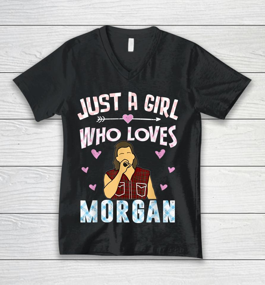 Just A Girl Who Loves Morgan Unisex V-Neck T-Shirt