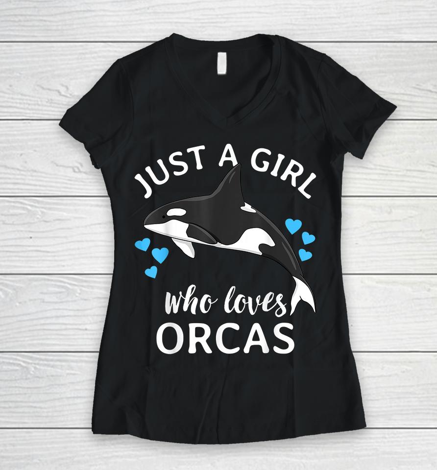 Just A Girl Who Loves Orcas Women V-Neck T-Shirt