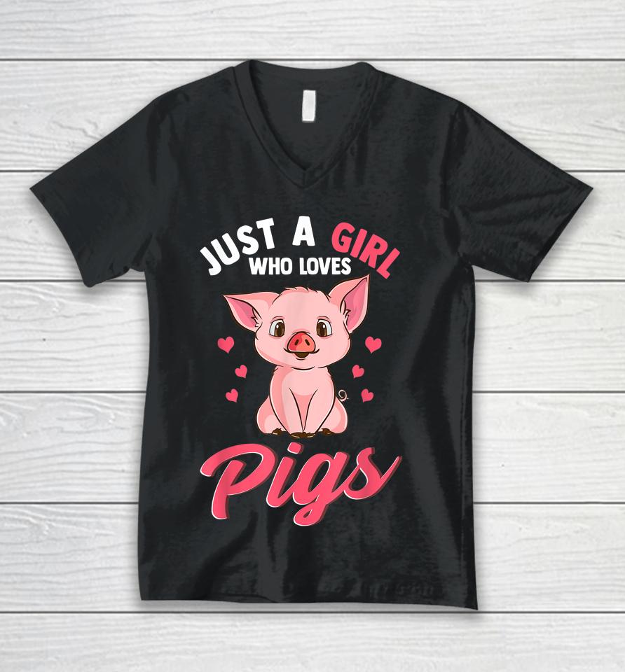 Just A Girl Who Loves Pigs Hog Lover Cute Farmer Unisex V-Neck T-Shirt