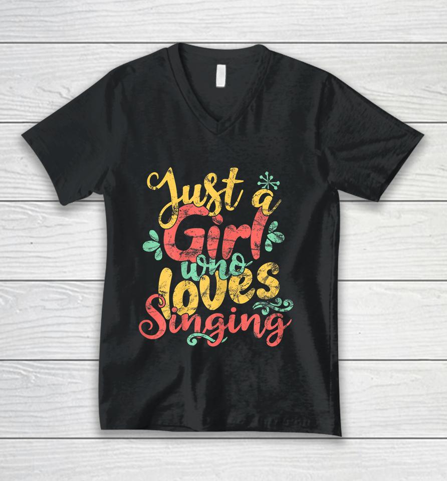 Just A Girl Who Loves Singing Vintage Unisex V-Neck T-Shirt