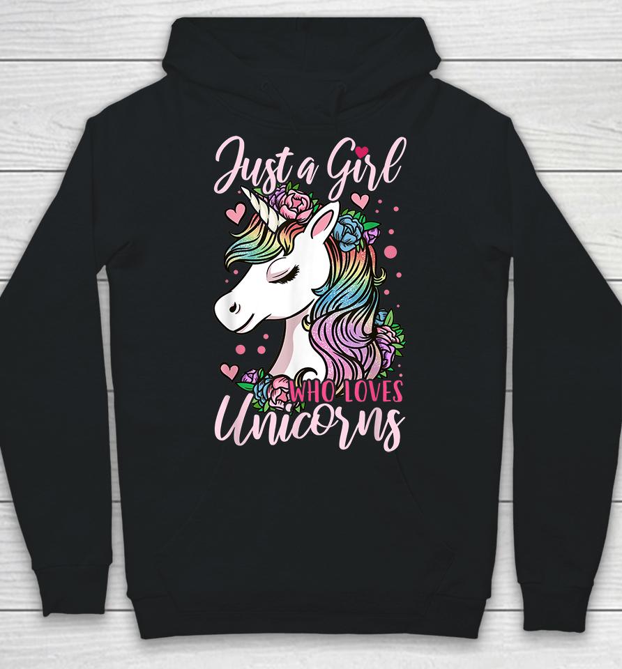Just A Girl Who Loves Unicorns Hoodie