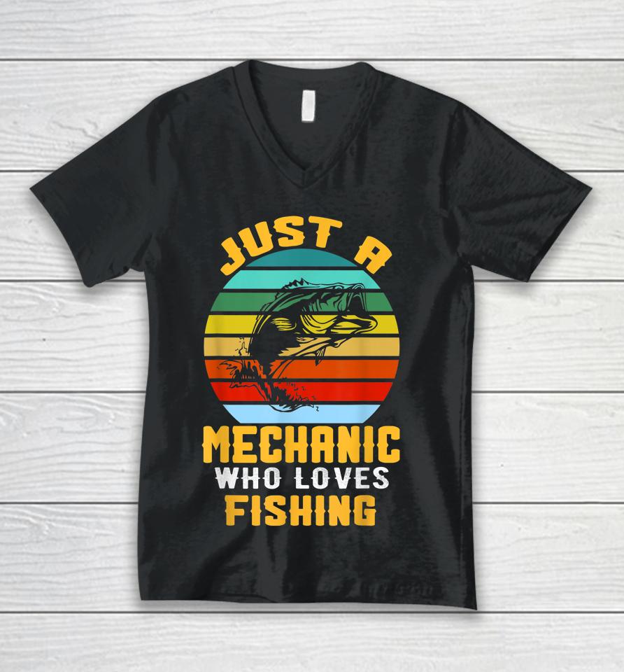 Just A Mechanic Fishing Unisex V-Neck T-Shirt