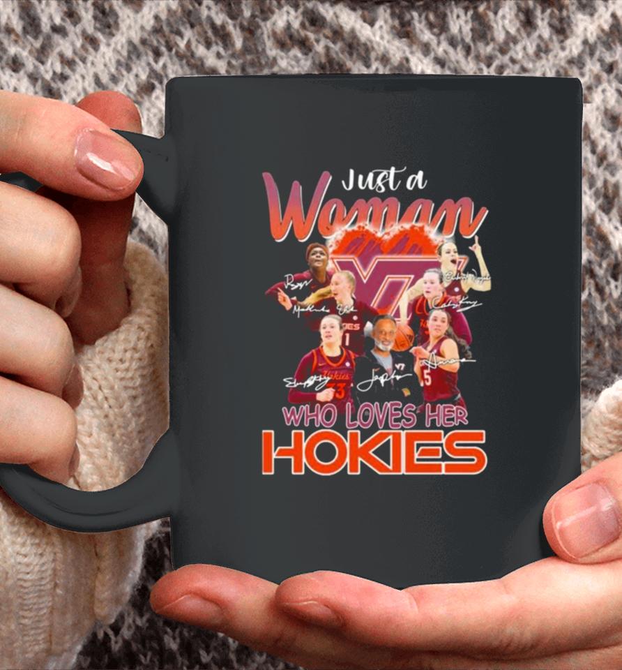 Just A Woman Who Loves Her Virginia Tech Hokies Women’s Basketball Signatures Coffee Mug