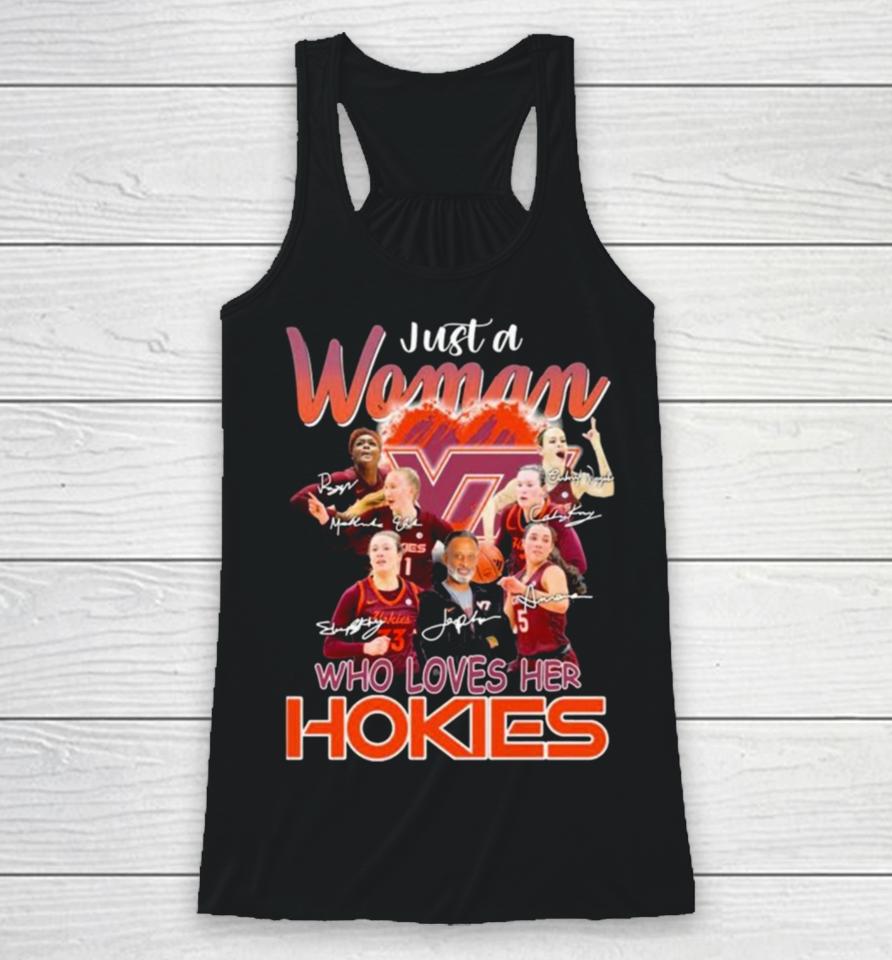 Just A Woman Who Loves Her Virginia Tech Hokies Women’s Basketball Signatures Racerback Tank