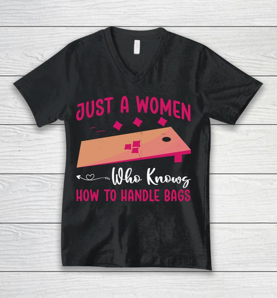 Just A Women Who Knows How To Handle Bags Unisex V-Neck T-Shirt