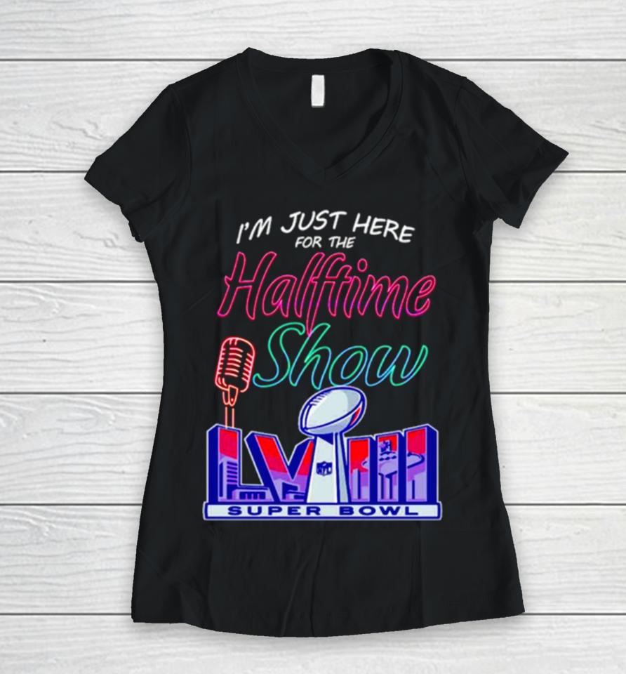 Just Here For The Halftime Show Lviii Women V-Neck T-Shirt