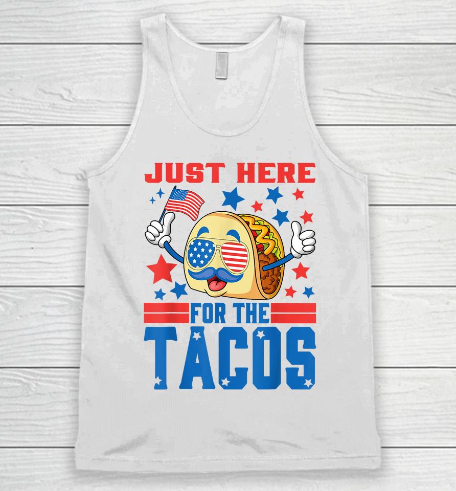Just Here For The Tacos American 4Th Of July Patriotic Unisex Tank Top