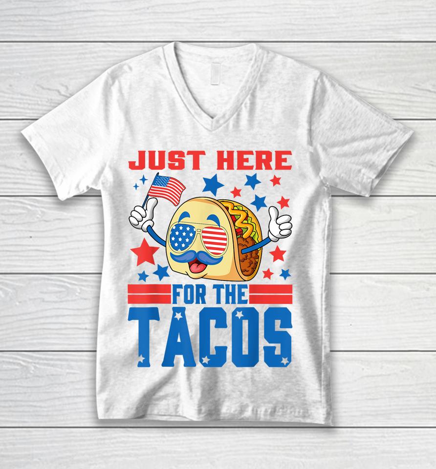 Just Here For The Tacos American 4Th Of July Patriotic Unisex V-Neck T-Shirt