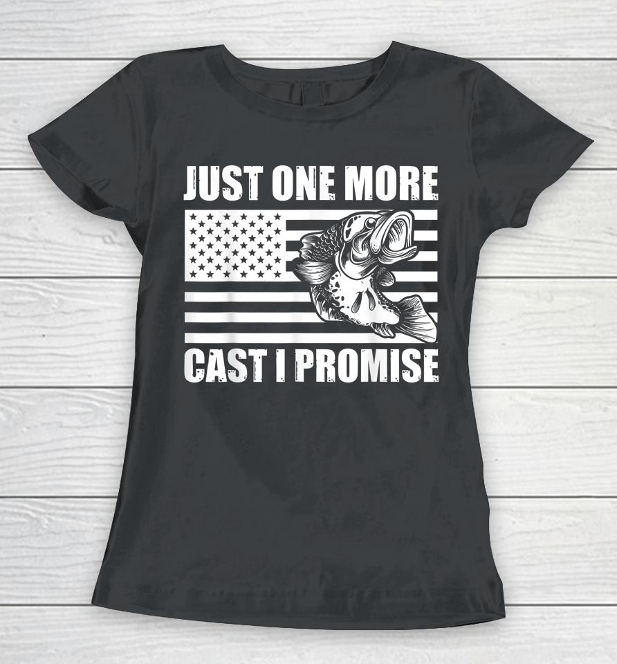 Just One More Cast I Promise Bass Fishing Funny Angler Retro Women T-Shirt