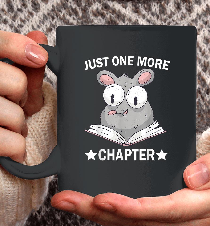 Just One More Chapter Rat Book Reading Lovers Literature Coffee Mug