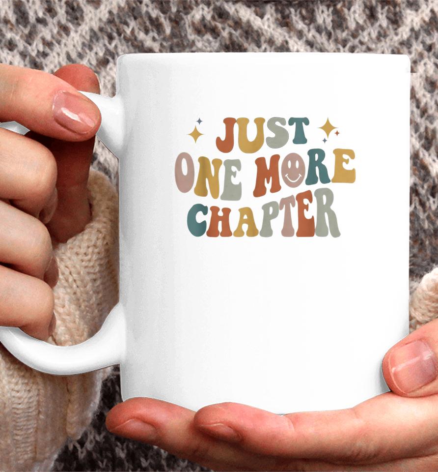 Just One More Chapter Vintage Lover Book Reader Coffee Mug