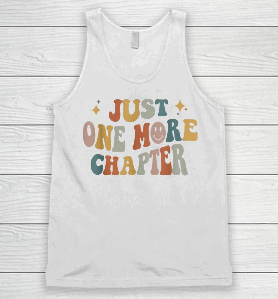 Just One More Chapter Vintage Lover Book Reader Unisex Tank Top