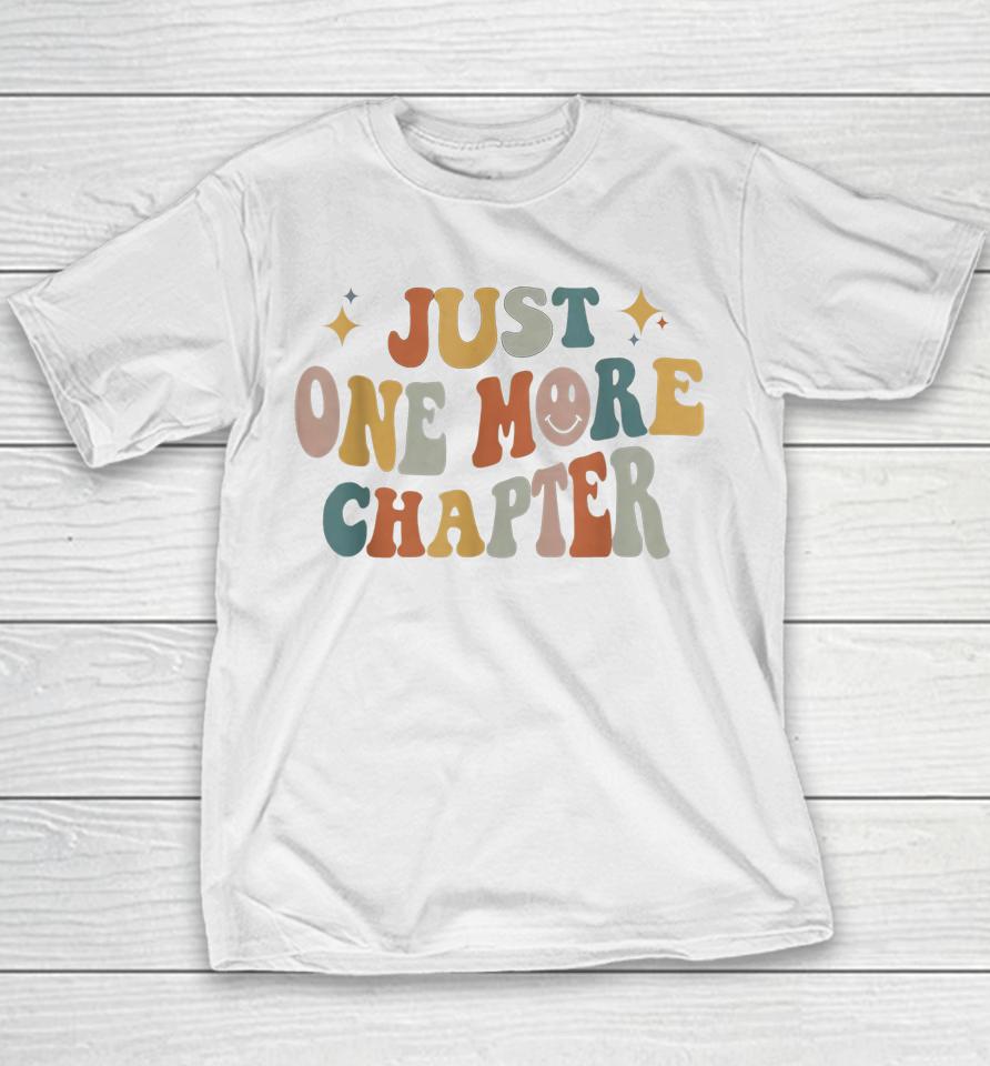 Just One More Chapter Vintage Lover Book Reader Youth T-Shirt
