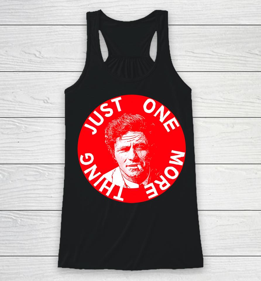 Just One More Thing Peter Falk Racerback Tank
