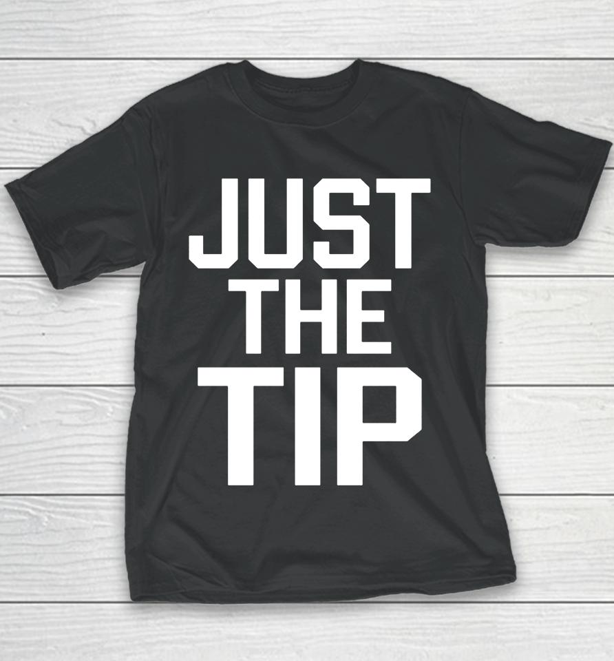 Just The Tip Marina Maher Youth T-Shirt