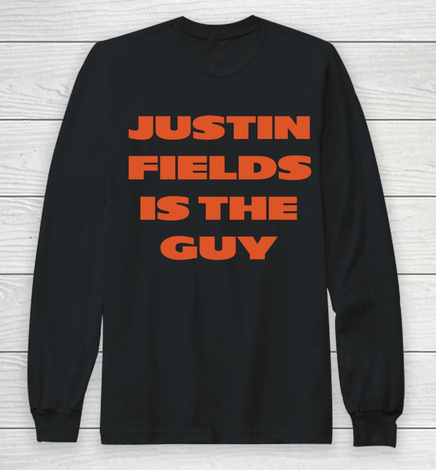 Justin Fields Is The Guy Barstool Sports Long Sleeve T-Shirt